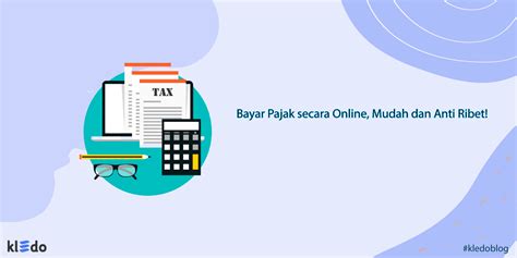 5 Langkah Kilat Bayar Pajak Online Lewat Sambara, Anti Ribet!